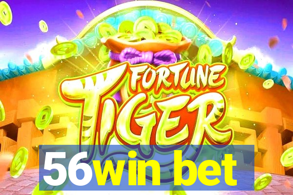 56win bet